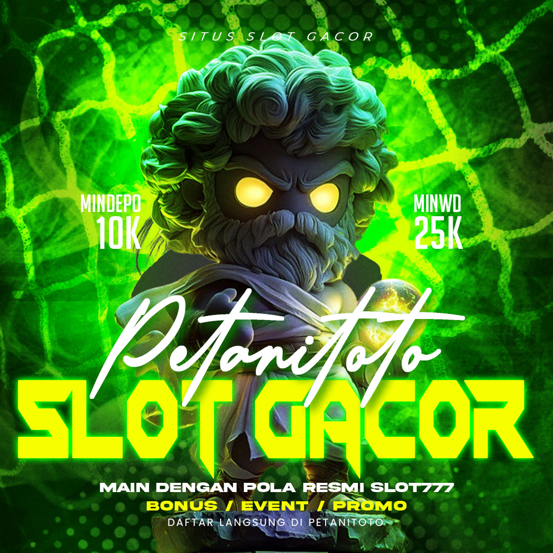 Slot Gacor PETANITOTO