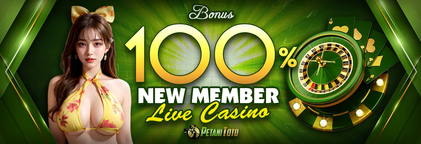 BONUS PROMO NEW MEMBER 100% LIVE CASINO
