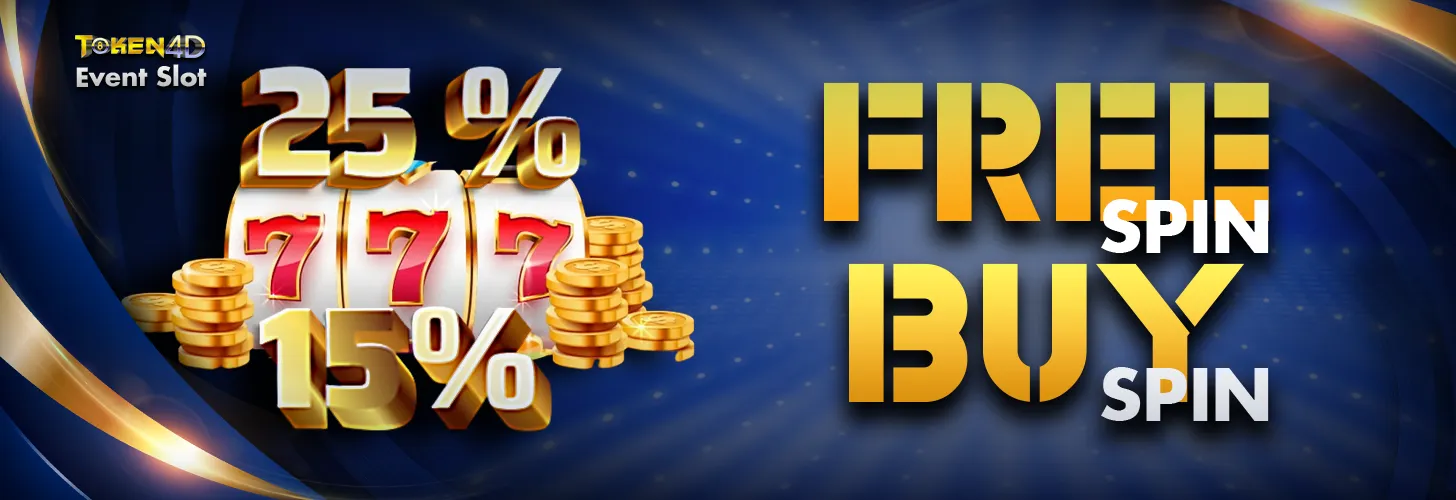 EVENT SLOT BUY SPIN 15% X FREE SPIN 25%